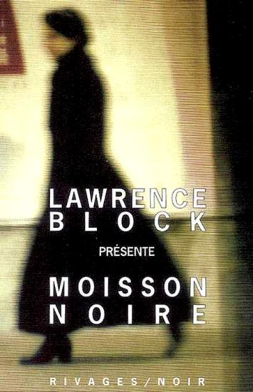 Moisson noire