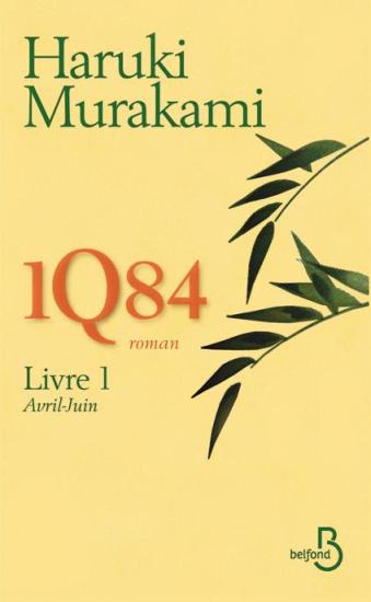 1Q84 (Livre 1 - avril-juin)
