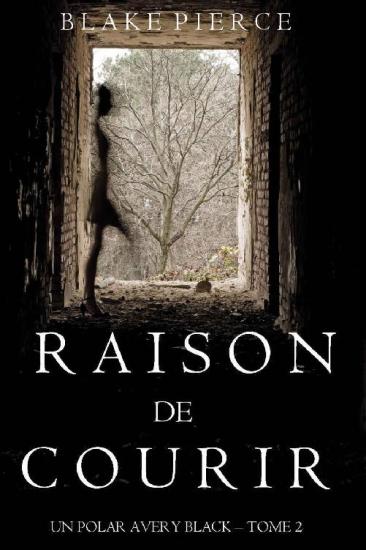 Raison de courir